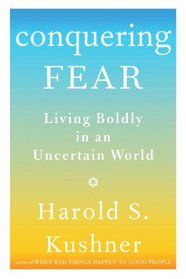 Conquering Fear: Living Your Life to the Fullest