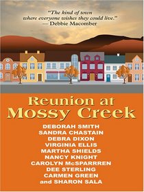 Reunion at Mossy Creek (Thorndike Press Large Print Clean Reads)