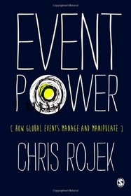 Event Power: How Global Events Manage and Manipulate
