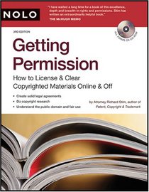 Getting Permission: How to License & Clear Copyrighted Materials Online and Off (book with CD-Rom)