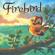 Firebird: he lived for the sunshine