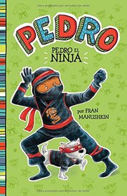 Pedro el ninja (Pedro en espaol) (Spanish Edition)