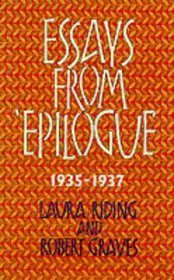 Essays from Epilogue 1935-1937 (Lives  Letters: the Millennium Graves)