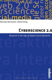 Cyberscience 2.0: Research in the Age of Digital Social Networks (Campus Verlag - Interaktiva)
