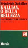 Kallias, o della bellezza, e altri scritti di estetica