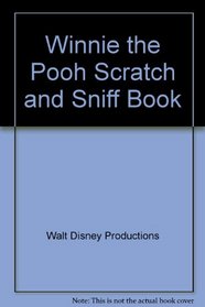 Winnie the Pooh Scratch and Sniff Book