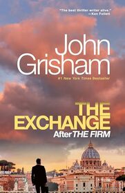 The Exchange: After The Firm (The Firm Series)