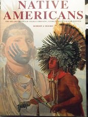 Native Americans: The Art and Travels of Charles Bird King, George Catlin and Karl Bodmer