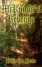 McKnight's Revenge (Time Travelers, Bk 3)