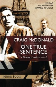 One True Sentence: A Hector Lassiter novel