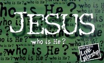 Jesus-who Is He (Kids Scene Live Worship, 6)