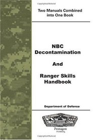 NBC Decontamination and Ranger Skills Handbook