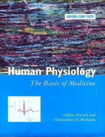 Human Physiology: The Basis of Medicine (Oxford Medical Publications)