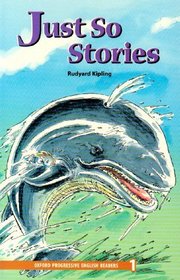 New Oxford Progressive English Readers: Level 1: Just So Stories