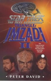 Imzadi II: Triangle (Star Trek The Next Generation)