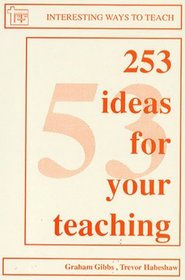 253 Ideas for Your Teaching (Interesting Ways to Teach)
