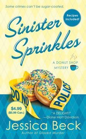 Sinister Sprinkles (Donut Shop, Bk 3)