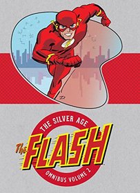 The Flash: The Silver Age Omnibus Vol. 2
