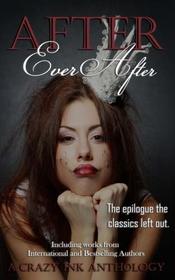 After Ever After: A Crazy Ink anthology