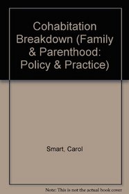 Cohabitation Breakdown (Family & Parenthood, Policy & Practice)