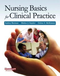 Nursing Basics for Clinical Practice (MyNursingKit Series)
