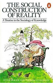 The Social Construction of Reality (Penguin Social Sciences)