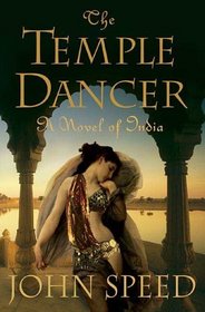 The Temple Dancer : A Novel of India