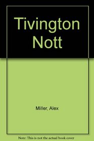 Tivington Nott