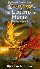 The Legend of Huma  (Dragonlance Heroes, Bk 1)