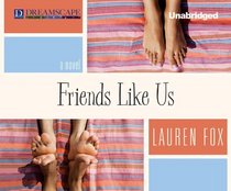Friends Like Us (Audio CD) (Unabridged)