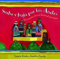 Sube y Baja por los Andes (Spanish Edition)