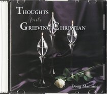 Thoughts for the Grieving Christian: CD