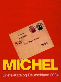 Michel-Katalog Briefe Deutschland 2004.