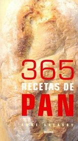 365 Recetas de Pan (Spanish Edition)