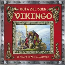 Guia del buen Vikingo/ How to be a Viking (Spanish Edition)