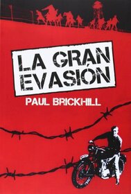 La gran evasion (The Great Escape) (Spanish Edition)
