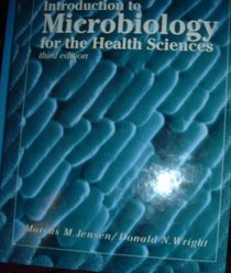 Introduction to Microbiology for the Health Sciences