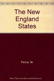 The New England States: People, Politics, and Power in the Six New England States