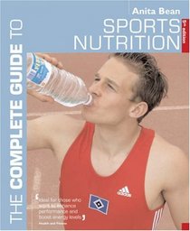 Complete Guide to Sports Nutrition (Complete Guide to)