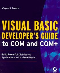 Visual Basic Developer's Guide to COM and COM+
