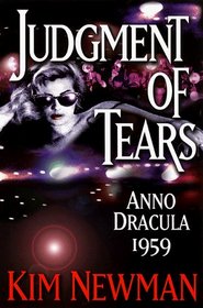 Judgment of Tears: Anno Dracula 1959