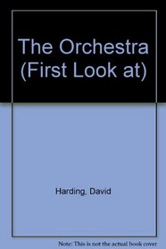 The Orchestra (First Look at)