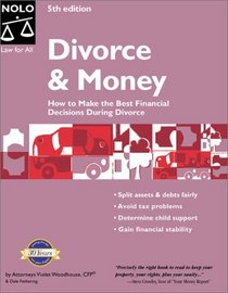 Divorce and Money : How to Make the Best Financial Decisions During Divorce