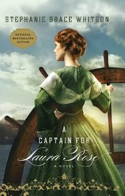 A Captain for Laura Rose (Thorndike Press Large Print Christian Fiction)