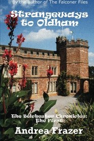 Strangeways to Oldham: The Belchester Chronicles - 1
