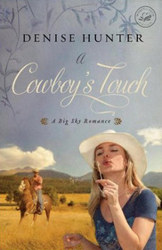 A Cowboy's Touch (Big Sky, Bk 1)