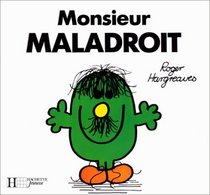 Monsieur Maladroit (Bonhomme) (French Edition)