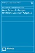 Wozu Armeen? - Europas Streitkrfte vor neuen Aufgaben