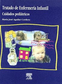 Tratado de Enfermeria Pediatrica (Spanish Edition)