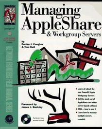 Managing Appleshare and Workgroup Servers (Network Frontiers Field Manual Series)